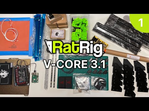 My configuration of the Rat Rig V-Core 3.1 (3D printer) [Part 1]