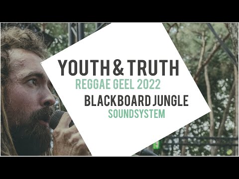 Youth & Truth playing on Blackboard Jungle at Reggae Geel 2022