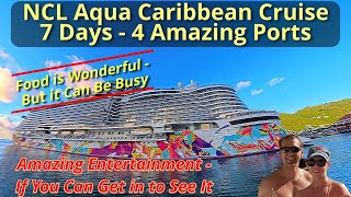 Our Caribbean Cruise on the Brand New NCL Aqua - The Good and The Not So Good