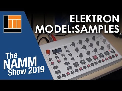 L&M @ NAMM 2019: Elektron Model:Samples