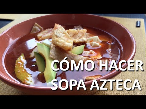 Receta de Sopa Azteca Casera... O Sopa de Tortilla... O Sopa Tarasca :D