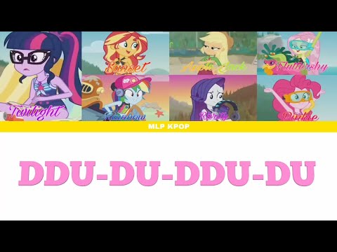 How Would MLP Sing DDU DU DDU DU by BLACKPINK
