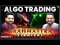 Option Buying & Selling Brahmastra Strategy | Algo Trading in Stock Market
