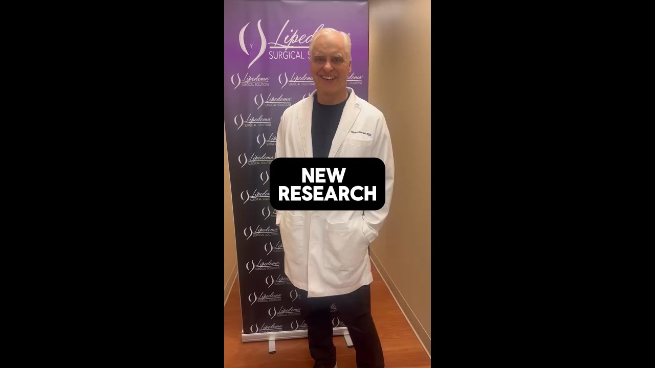 Lipedema Progression & New Research