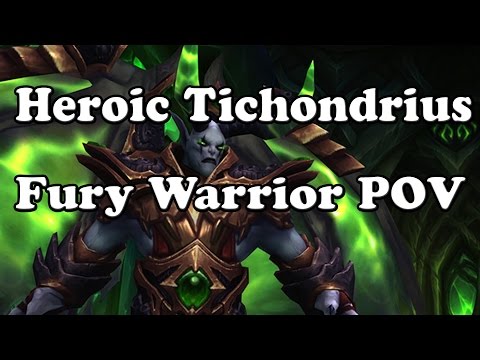 Heroic Tichondrius Fury Warrior POV