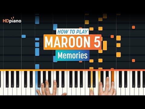 How to Play "Memories" by Maroon 5 | HDpiano (Part 1) Piano Tutorial