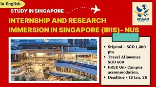 NUS IRIS Internship 2026 | Study in Singapore | SGD 1,200 Stipend + Free Stay | Apply Now