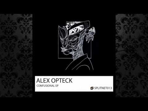 Alex Opteck - Confusional (Original Mix) [SPLITSOUND RECORDS]