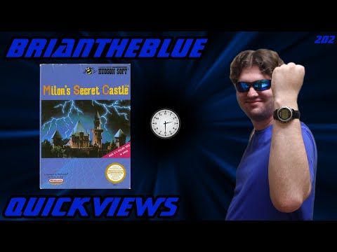 Milon's Secret Castle (NES) - BrianTheBlue Quickviews Episode 202