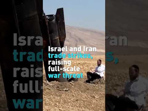 Israel and Iran trade strikes, raising threat of full-scale war