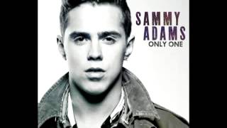 Sammy Adams Only One (lyrics)