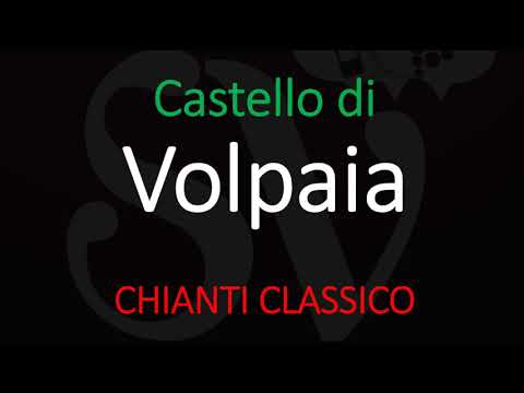 How to Pronounce Castello di Volpaia Chianti Classico? Italian Wine Pronunciation & Key Winery Facts