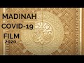 MADINAH COVID 19 Documentary Film 2020