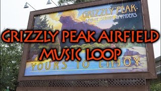 Grizzly Peak Airfield Area Music Loop