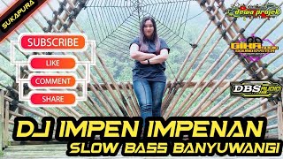 Download lagu DJ IMPEN IMPENAN SLOW BASS BANYUWANGI/(NO INISIAL MIXSER)ENAK BUAT CEK SOUND mp3