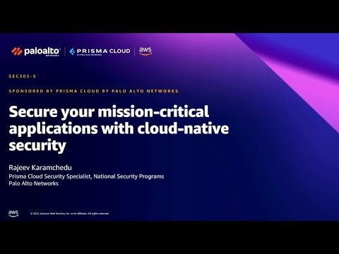 AWS Summit DC 2022 - Secure your mission-critical applications with cloud-native security