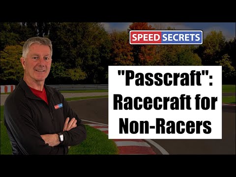 Passcraft: How to Pass & Be Passed in HPDE & Track Day Events