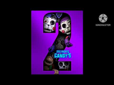 Five nights at candys 2 movie theme