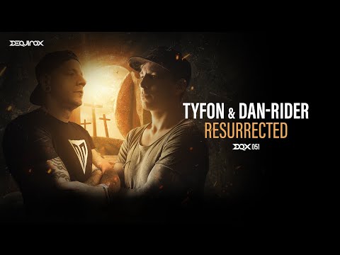 [DQX051] Tyfon & Dan-Rider - Resurrected