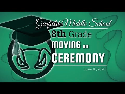 2020 Garfield Middle 8th Grade Moving On Ceremony