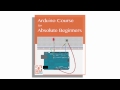 Section 1: Basics: Arduino Course for Absolute Beginners (Re mastered)