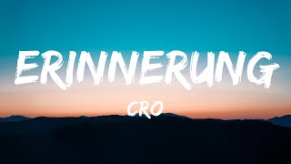CRO - Erinnerung (Lyrics)
