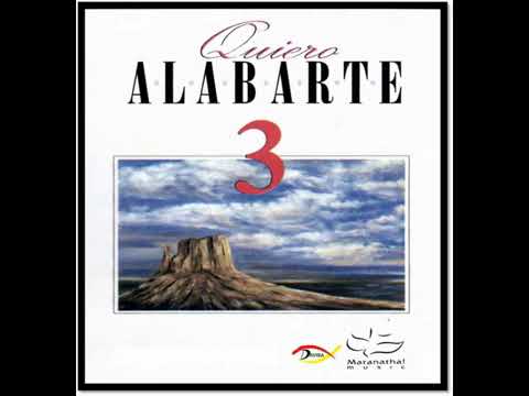 Quiero Alabarte, Vol. 3