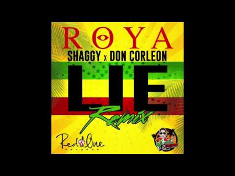 ROYA FT.SHAGGY (LIE) DONCORLEON REMIX