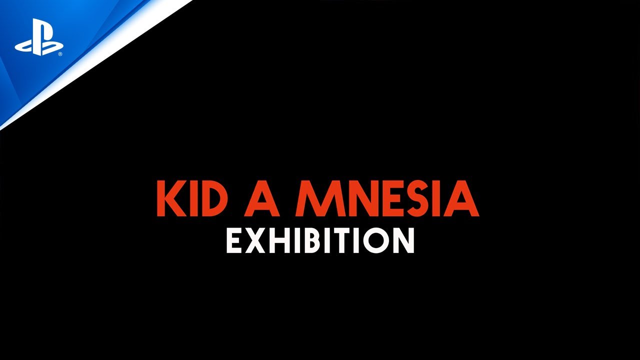 Kid A Mnesia Exhibition - PlayStation Showcase 2021: Teaser Trailer | PS5 - YouTube