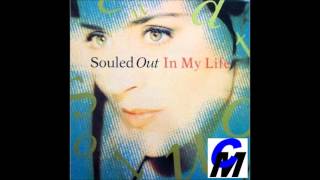 Souled Out - In My life (Remix)