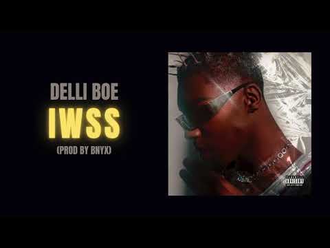 Delli Boe - IWSS (prod. by BNYX) (Official Audio)