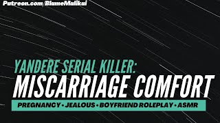 Download lagu Toxic Yandere: Miscarriage Comfort [Pregnancy] [Crying] [Labor] [Sad] | Boyfriend Roleplay M4F ASMR mp3