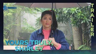 Yours Truly, Shirley Movie Trailer | Cinema One Originals 2019