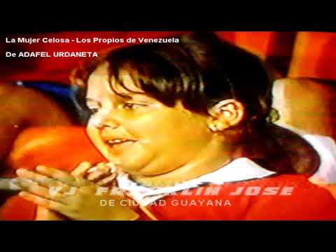 La Mujer Celosa   Los Propios de Venezuela