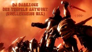 Dj Darkzone - Des Teufels Antwort (Hoellenheiss Mix) ·1999·