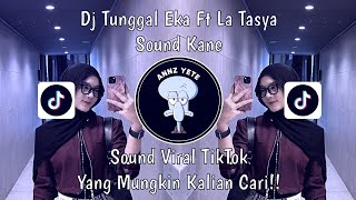 Download lagu DJ TUNGGAL EKA FT LA TASYA SOUND VIRAL TIKTOK YANG MUNGKIN KALIAN CARI!! mp3 Download lagu DJ TUNGGAL EKA FT LA TASYA SOUND VIRAL TIKTOK YANG MUNGKIN KALIAN CARI!! mp3