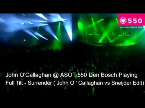 John o`callaghan playing Full Tilt feat. Deirdre McLaughlin Surrender Joc vs Sneijder Edit
