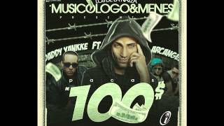 Pakas De 100-Daddy Yankee Ft Arcangel
