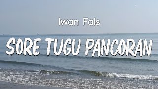 Download lagu Iwan Fals - Sore Tugu Pancoran (lirik) mp3