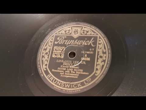 Life Gits Tee Jus, Don't It? - Peter Lind Hayes - HMV 192 Gramophone - Brunswick 78rpm