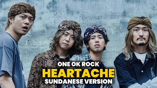 Download lagu ONE OK ROCK - HEARTACHE | SUNDANESE VERSION mp3 Download lagu ONE OK ROCK - HEARTACHE | SUNDANESE VERSION mp3