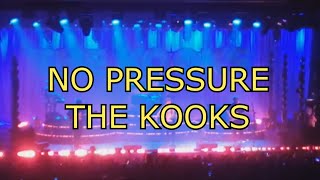 The Kooks - No Pressure LIVE @ Manchester O2 Victoria Warehouse 10.02.22