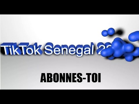 Bienvenue sur TikTok Sénégal 221