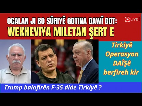 Ocalan bo Suriyê gotgotina dawî kir WEKHEVIYA gelan şert e- YPJ îsrar dike