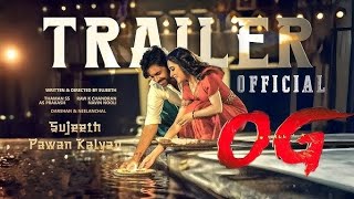 OG Trailer Telugu | pawan kalyan | Emraan Hashmi | sujeeth  