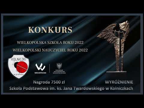 Wielkopolska Szkoła Roku - wyróżnienie Szkoła Podstawowa im. ks. Jana Twardowskiego w Kolniczkach