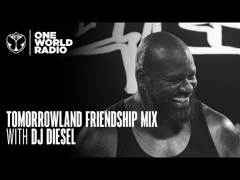 Tomorrowland - Friendship Mix - DJ Diesel