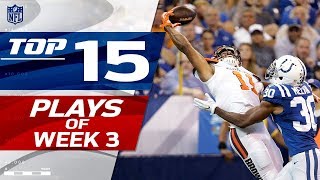 Top 15 Plays of Week 3 | NFL Highlights