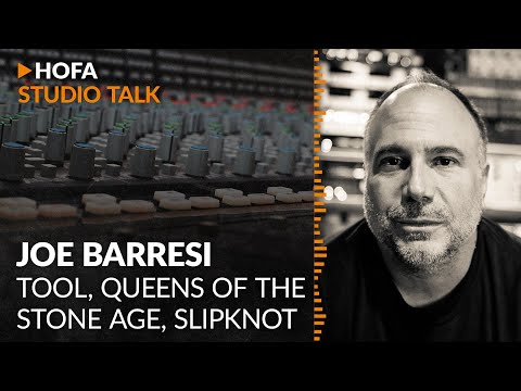 "Production Techniques" with Grammy Nominated Producer/Engineer Joe Barresi | HOFA Studio Talk #002