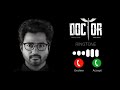 DOCTOR BGM RINGTONE MP4